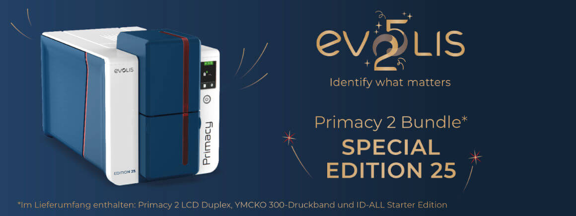 25 Jahre Evolis Primacy 2 Jubiläums-Angebot